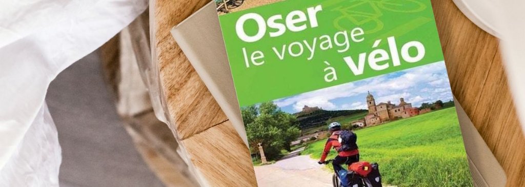 Voyage à vélo en solo, en couple ou en famille : les clés de Laura Pedebas