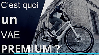 Acteurs Locaux France - C'est quoi un vélo à assistance électrique Premium ?