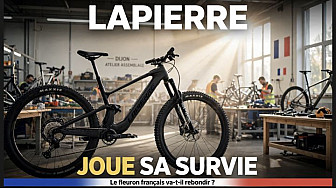 Lapierre, une histoire de cœur, de route et de résistance
