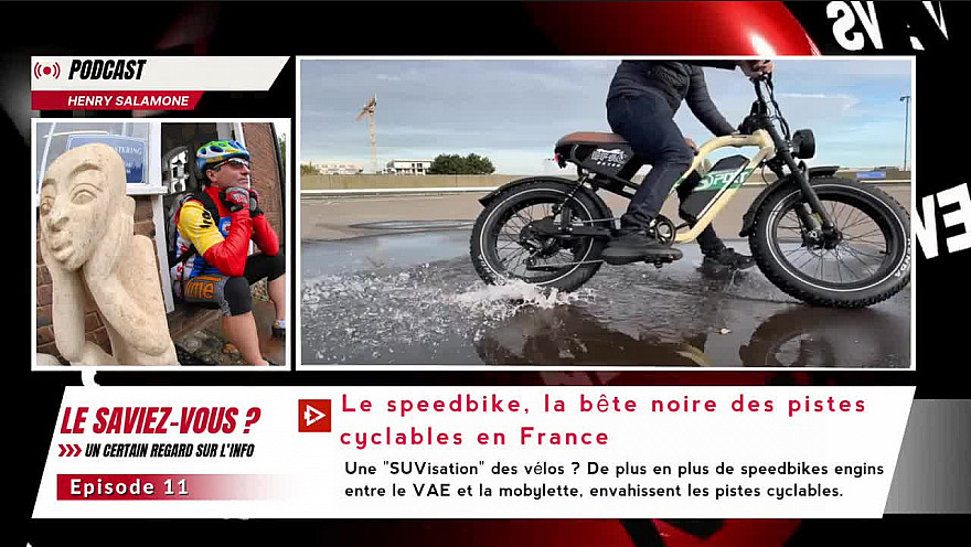 Acteurs-Locaux-France-Le Saviez-vous – Les speedbikes, bêtes noires des pistes cyclables 