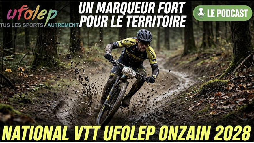 Anthony Messabis : «Le National VTT UFOLEP Onzain 2028 est un marqueur fort pour le Loir et Cher.»